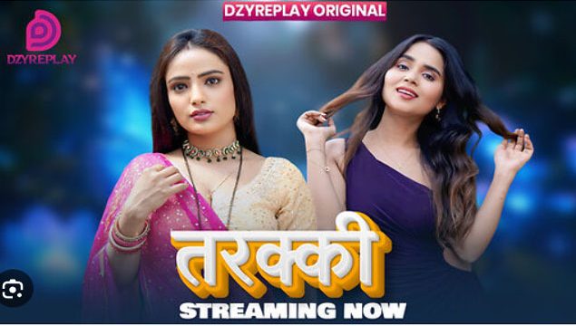 Tarakki 2026 Dzyreplay Hindi Hot Web Series Ep01 Watch Now